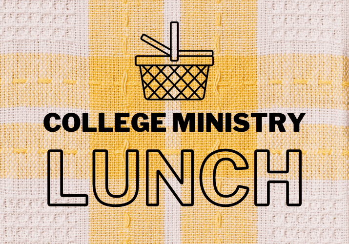 EVENT Jan to June College Ministry Lunch