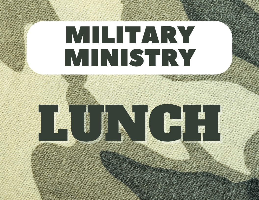 RGCC Military Ministry Lunch (715 × 500 px) (1056 × 816 px)